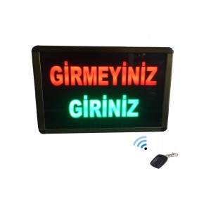  Renkli Ledli Girmeyiniz/Giriniz Yazısı Kasa: 26x20 cm Kumandalı